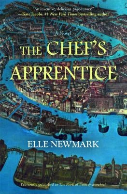 The Chef's Apprentice by Newmark, Elle