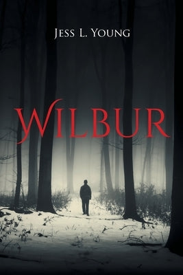 Wilbur by Young, Jess L.