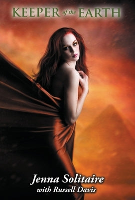 Keeper of the Earth by Solitaire, Jenna
