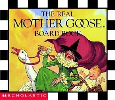 The Real Mother Goose Board Book by Fisher Wright, Blanche