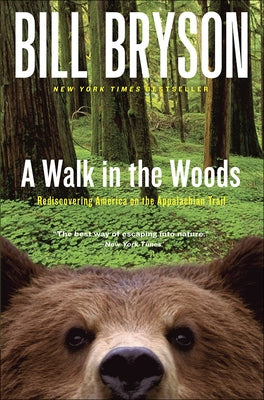 A Walk in the Woods by Bryson, Bill