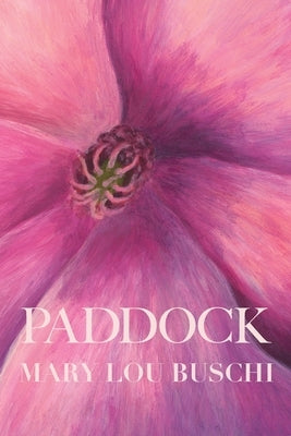 Paddock by Buschi, Mary Lou
