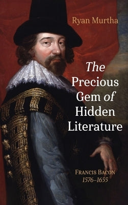 The Precious Gem of Hidden Literature by Murtha, Ryan