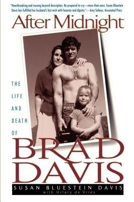 After Midnight: The Life and Death of Brad Davis by De Vries, Hillary