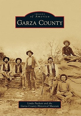 Garza County by Puckett, Linda
