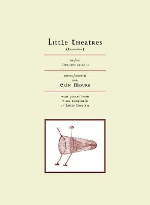 Little Theatres: Poems by Mouré, Erin