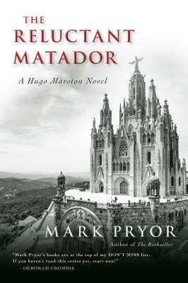 The Reluctant Matador, Volume 5: A Hugo Marston Novel by Pryor, Mark