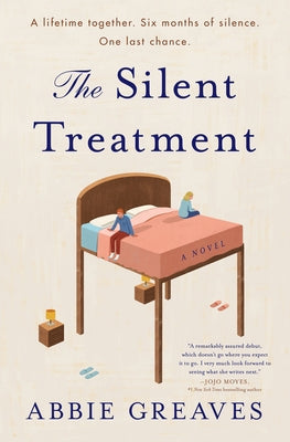 The Silent Treatment by Greaves, Abbie