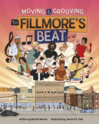 Moving and Grooving to Fillmore's Beat by Werner, Rachel