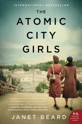 The Atomic City Girls by Beard, Janet