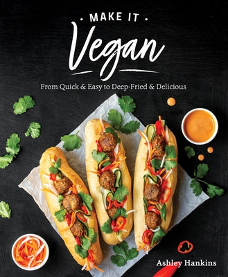 Make It Vegan by Hankins, Ashley