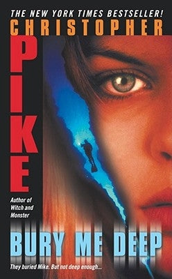 Bury Me Deep by Pike, Christopher
