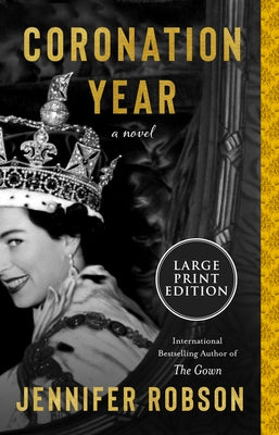 Coronation Year by Robson, Jennifer