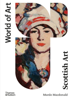 Scottish Art: New Edition by MacDonald, Murdo