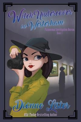 Witch Undercover in Westerham by Lister, Dionne