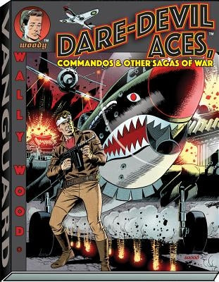 Wally Wood Dare-Devil Aces by Wood, Wallace