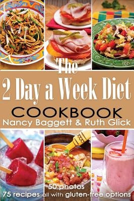 The 2 Day a Week Diet Cookbook by Baggett, Nancy