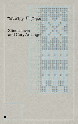 Cory Arcangel and Stine Janvin: Identity Pitches by Arcangel, Cory