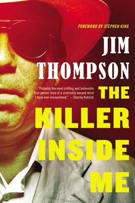 The Killer Inside Me by Thompson, Jim