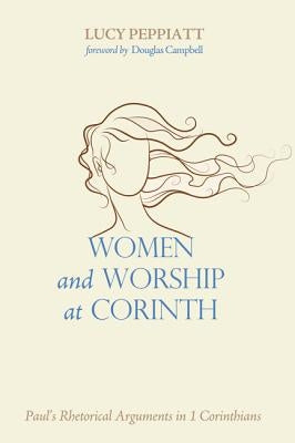 Women and Worship at Corinth by Peppiatt, Lucy