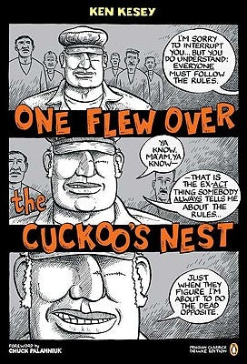 One Flew Over the Cuckoo's Nest: (penguin Classics Deluxe Edition) by Kesey, Ken