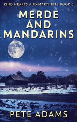 Merde And Mandarins: Divine Breath by Adams, Pete