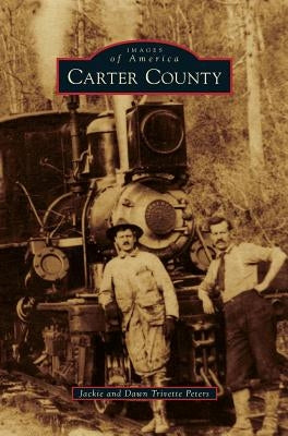 Carter County by Peters, Jackie