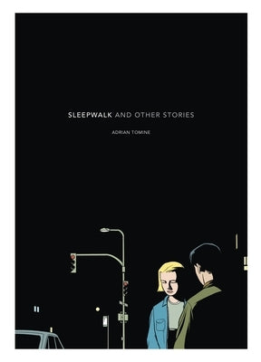 Sleepwalk: And Other Stories by Tomine, Adrian