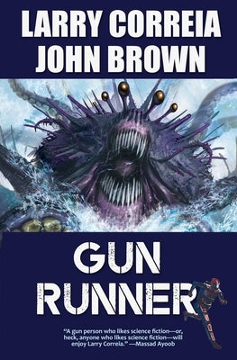 Gun Runner by Correia, Larry