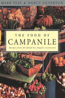 The Food of Campanile by Peel, Mark
