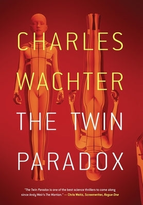 The Twin Paradox by Wachter, Charles