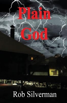 Plain God by Silverman, Rob