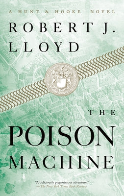 The Poison Machine by Lloyd, Robert J.