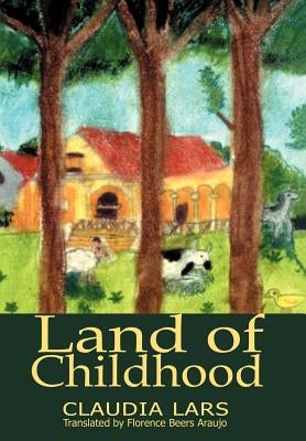 Land of Childhood by Lars, Claudia