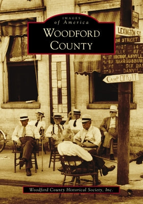 Woodford County by Woodford County Historical Society Inc