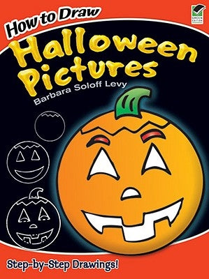 How to Draw Halloween Pictures by Soloff Levy, Barbara