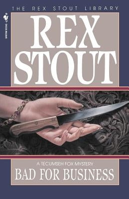 Bad for Business by Stout, Rex