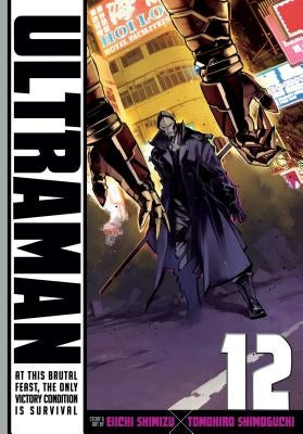 Ultraman, Vol. 12, Volume 12 by Shimoguchi, Tomohiro