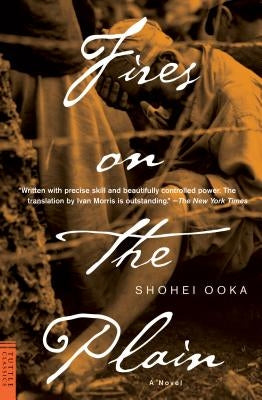 Fires on the Plain by Ooka, Shohei