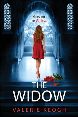 The Widow by Keogh, Valerie