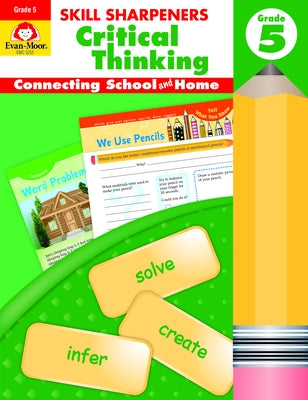 Skill Sharpeners Critical Thinking Grade 5 by Evan-Moor Educational Publishers
