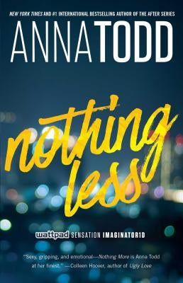 Nothing Less, Volume 2 by Todd, Anna