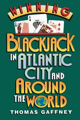 Winning Blackjack Atlantic Cty by Gaffney, Thomas