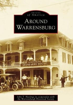 Around Warrensburg by Hastings, John T.