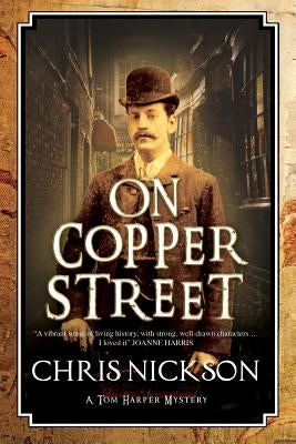 On Copper Street: A Victorian Police Procedural by Nickson, Chris
