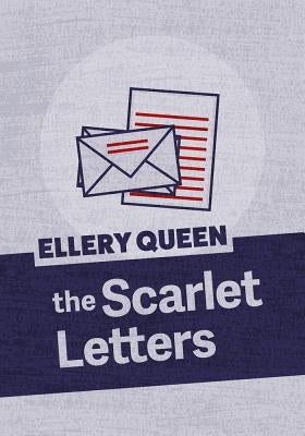 The Scarlet Letters by Queen, Ellery