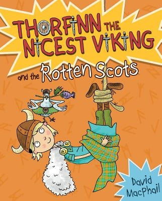 Thorfinn and the Rotten Scots by MacPhail, David