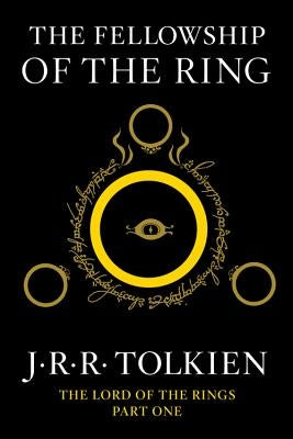 The Fellowship of the Ring by Tolkien, J. R. R.