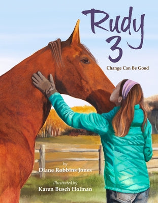 Rudy 3: Change Can Be Good by Robbins Jones, Diane