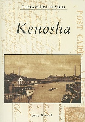 Kenosha by Hosmanek, John J.